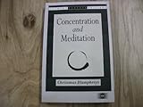 Concentration and meditation : a manual of mind development