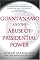 Guantanamo and the Abuse of Presidential Power