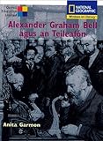 Alexander Graham Bell agus an teileafón