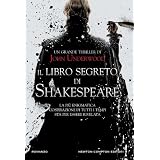 Il libro segreto di Shakespearedi John Underwood