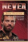 Never: Jens Pulver And the Wednesday Group that Will Change the World