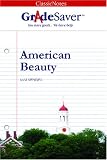 GradeSaver(tm) ClassicNotes American Beauty