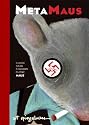 MetaMaus: A Look Inside a Modern Classic, Maus