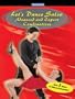Let's Dance Salsa Advanced and Expert Combinations