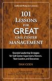 101 Lessons For GREAT Call Center Management