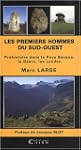 Les premiers hommes du Sud-Ouest : Pr...