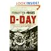 Forgotten Voices of D-Day: A Powerful New History of the Normandy Landings in the Words of Those Who Were There