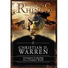 Running with the Rhinos: Courageous Leadership for a Complex World