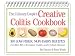 The Culinary Couple's Creative Colitis Cookbook