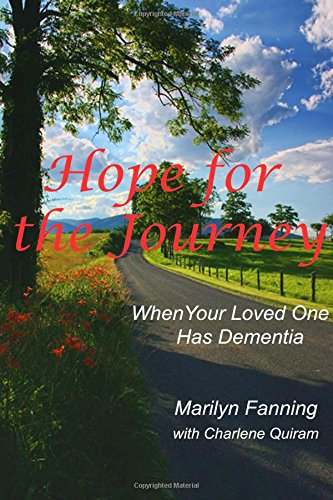 hope for the journey when your loved one has dementia