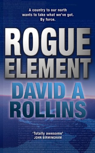 rogue element a tom wilkes novel 1