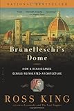 Brunelleschi's Dome: How a Renaissance Genius Reinvented Architecture