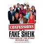 Confessions of a Fake Sheik: "The King of the Sting" Reveals All
