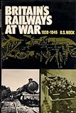 Britain's railways at war, 1939-1945
