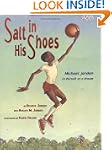 Salt In His Shoes: Michael Jordan in...