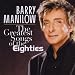 Music : The Greatest Songs Of The Eighties
