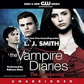 The Vampire Diaries, Book 1: The Awakening | [L. J. Smith]