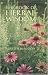 The Book of Herbal Wisdom: Using Plants as Medicines