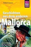 Geschichten aus dem anderen Mallorca