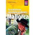 Geschichten aus dem anderen Mallorca