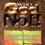 Who God Is Not