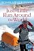 Books : Just a Little Run Around the World: 5 Years, 3 Packs of Wolves and 53 Pairs of Shoes: 5 Years, 29 Marriage Proposals and 53 Pairs of Shoes