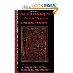 Feminist Genealogies, Colonial Legacies, Democratic Futures (Thinking Gender)