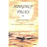 hooghly tales stories of growing up in calcutta under the raj