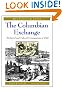 The Columbian Exchange: Biological and Cultural Consequences of 1492