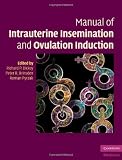 Manual of Intrauterine Insemination and Ovulation Induction