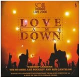 Love Came Down (CD & DVD)