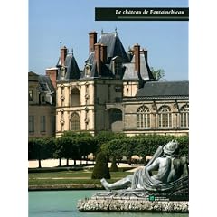 Le ch�teau de Fontainebleau