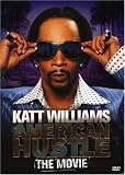 Katt Williams: American Hustle The Movie