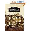 Bridges Of  The Oregon Coast   (OR)  (Images of America)