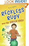 Reckless Rudy and the Green Vase Reckless Rudy and the Green Vase