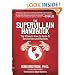 The Supervillain Handbook: The Ultimate How-to Guide to Destruction and Mayhem
