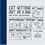 Cat Getting Out of a Bag and Other Observations