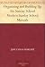 Organizing and Building Up the Sunday School Modern Sunday School Manuals