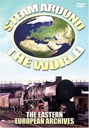 Steam Around the World: The Eastern European Archives