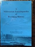 A millennium encyclopaedia of Worthing history