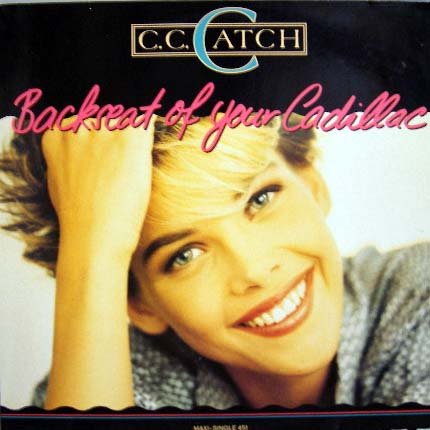 C. C. Catch - Backseat of Your Cadillac - Zortam Music