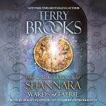 Wards of Faerie: The Dark Legacy of Shannara | Terry Brooks