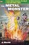 The Metal Monster