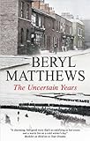 The uncertain years