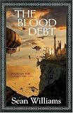 Blood Debt: Books of the Cataclysm: Two