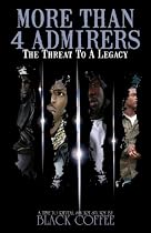 MORE THAN 4 ADMIRERS Click to Download Free Kindle Book -> MORE THAN 4 ADMIRERS