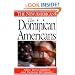 The Dominican Americans (The New Americans)