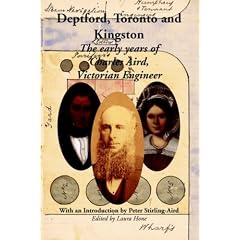 Deptford, Toronto and Kingston: The Early Years of Charles Aird, Victorian Engineer