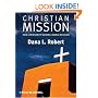 Christian Mission: How Christianity Became a World Religion (Blackwell Brief Histories of Religion)