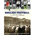 DAILY MAIL COMPLETE HISTORY OF ENGLISH FOOTBALL